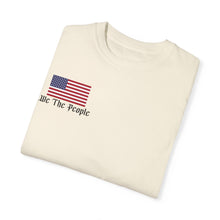 Load image into Gallery viewer, Unisex Comfort Colors &quot;We the People&quot; T-Shirt
