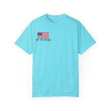 Load image into Gallery viewer, Unisex Comfort Colors &quot;We the People&quot; T-Shirt
