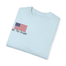 Load image into Gallery viewer, Unisex Comfort Colors &quot;We the People&quot; T-Shirt
