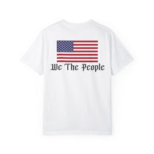 Load image into Gallery viewer, Unisex Comfort Colors &quot;We the People&quot; T-Shirt
